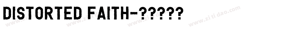 Distorted Faith字体转换